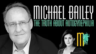 The Truth About Autogynephilia - Michael Bailey | Maiden Mother Matriarch 7