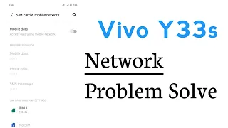 Vivo Y33s Network Problem Solve