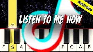 Listen to me now - Fast & Slow Piano Tutorial - Beginner