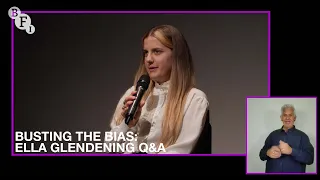 Busting the Bias: Kyla Harris keynote and Ella Glendining | BFI Q&A