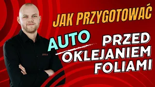 Przygotuj auto przed oklejaniem w 5 krokach #1 WrapTips