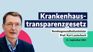 Bundesgesundheitsminister Karl Lauterbach zum Krankenhaustransparenzgesetz