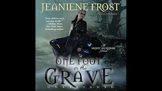 One Foot in the Grave audiobook by Jeaniene Frost Full audiobook