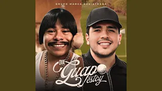 Grupo Marca Registrada - Qué Guapo Estoy