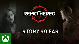 Remothered: Broken Porcelain – The Story So Far