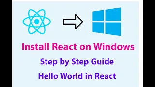 How to Download & Install React on Windows | Hello World | Getting Started #reactjs