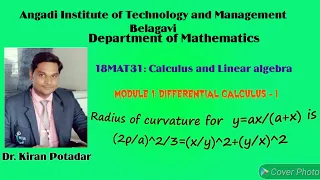 18MAT11: Module1: Radius of curvature for  y=ax/(a+x) is  (2ρ/a)^2/3=(x/y)^2+(y/x)^2