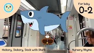 Hickory, Dickory, Dock with Shark 🕰️🦈 | Nursery Rhyme for Baby 👶🏻 | Ages 0-2 Years