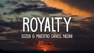 Royalty | Slowed and Reverb | Lofi Music | Egzod, Maestro Chives & Neoni |