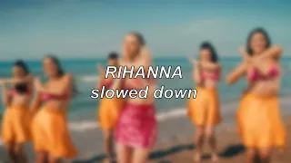 Camille - Rihanna | Slowed Down