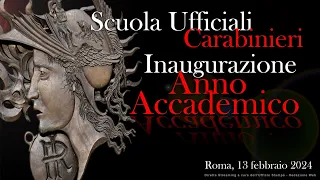 Roma, Scuola Ufficiali Carabinieri - Inaugurazione dell'Anno Accademico 2023-2024