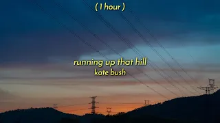 [ 1 Hour ] Kate Bush - Running Up That Hill (Stranger Things Season 4 Soundtrack)