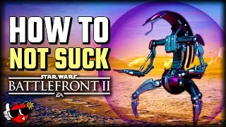 How to Not Suck at Droidekas - Star Wars Battlefront 2