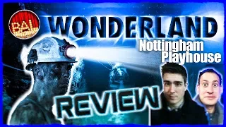 Wonderland Nottingham Playhouse Review