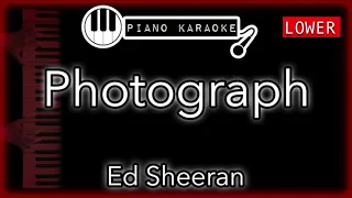 Photograph (LOWER -3) - Ed Sheeran - Piano Karaoke Instrumental