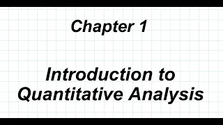 SBNM 5411 Lecture 1:  Introduction to Quantitative Analysis