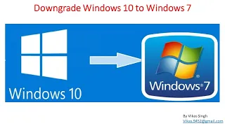 How to downgrade from Windows 10 to Windows 7