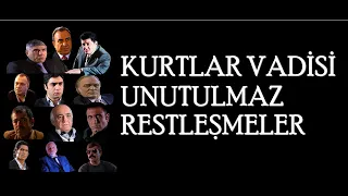 Kurtlar Vadisi - Unutulmaz Restleşmeler (ÖZEL YAPIM)