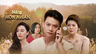 Đau khổ vì chồng ngoại t.ình nhưng sốc khi biết tiểu tam là người này - Nắng Hôn Nhân #ionetv #xchp