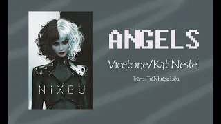 [Vietsub + Lyrics] Angels (Extended Mix)  – Vicetone/Kat Nestel [Better run Better run]