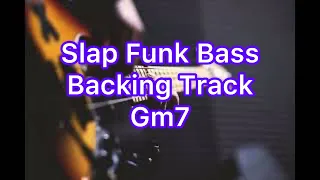 Slap Funk Bass Backing Track (Gm7)