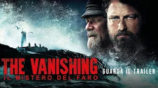 THE VANISHING - IL MISTERO DEL FARO Trailer Ufficiale dal 28 febbraio al cinema