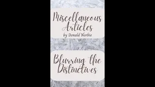 Miscellaneous Articles by Donald Norbie, Blurring the Distinctives