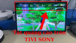 Hướng dẫn tắt chế đo vòng lặp trên tivi Sony/ tắt chế độ cửa hàng