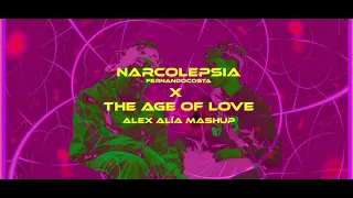 Narcolepsia Techno Remix (Narcolepsia x The Age Of Love - 4Alya)