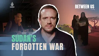 Sudan's Forgotten War | Between Us