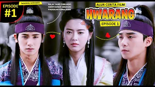 EPISODE 1 | HUKUMAN JIKA BERANI MELIHAT WAJAH RAJA SECARA LANGSUNG - ALUR CERITA FILM DRAKOR HWARANG