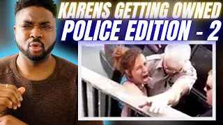 🇬🇧BRIT Reacts To KARENS GETTING WHAT THEY DESERVE (POLICE EDITION) - PART 2!