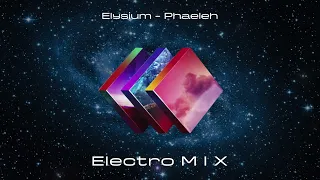 Elysium - Phaeleh Mix