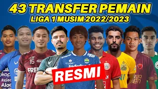 RESMI! REKAP 43 TRANSFER PEMAIN LIGA 1 TERBARU - LIGA 1 2022/2023