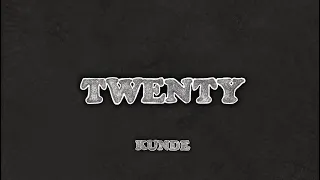 Kunde - Twenty