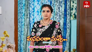 Manasantha Nuvve Latest Promo | Episode No 693 | 5th April 2024 | ETV Telugu