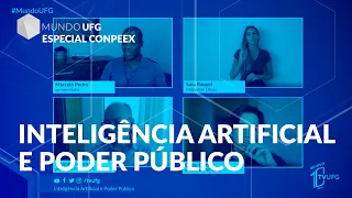 Inteligência Artificial e Poder Público  - Especial 17º Conpeex | MUNDO UFG