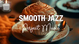 Smooth Jazz ♫ Feeling Relaxing February Coffee Music and Sweet Bossa Nova Piano for Good day
