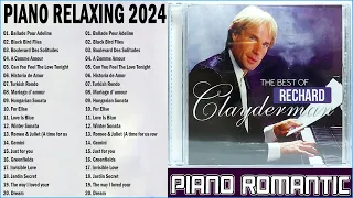 The Best Of Richard Clayderman 2024 🎼Richard Clayderman Greatest Hits 🎹 Best Instrument Music