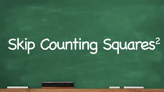 CC Skip Counting Squares