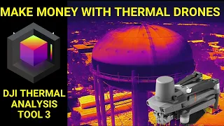 How To Create Thermal Drone Deliverables DJI Thermal Analysis Tool 3