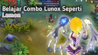 Belajar Combo Lunox 2x Ulti Biar kaya Top Global