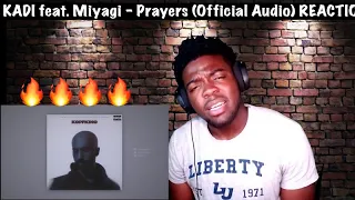 KADI feat. Miyagi - Prayers (Official Audio) REACTION