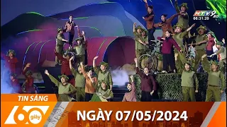 60 Giây Sáng - Ngày 07/05/2024 - HTV Tin Tức Mới Nhất 2024