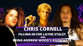 Chris Cornell on Filling In For Layne Staley and Living With Andrew Wood