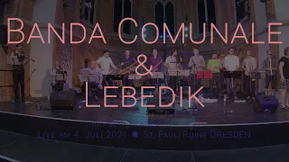 Banda Comunale & Lebedik - LIVE