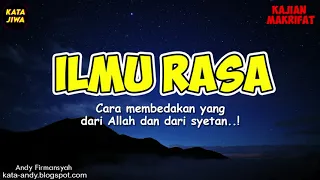 CARA MEMBEDAKAN ILMU RASA YANG DARI ALLAH DAN DARI SYETAN | Andy Firmansyah - Kata Jiwa