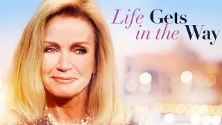 Life Gets in the Way | Dating in LA Free RomCom Movie| Donna Mills