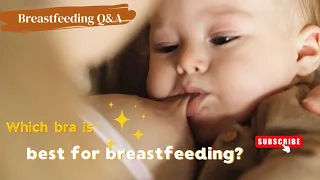 "Which bra is best for breastfeeding? | Breastfeeding Q&A" @HeartStrings_