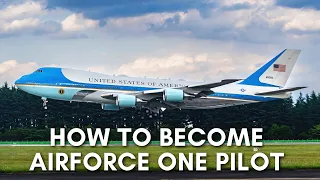 How to Become an Airforce One Pilot